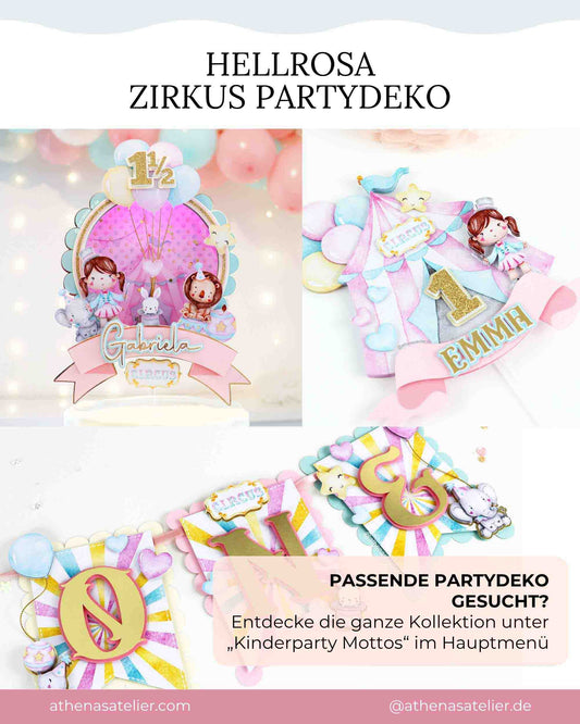 Passende Partydeko der Hellrosa Zirkus Kollektion mit Cake Topper und Geburtstagsbanner. Alle Teile der Kollektion unter Kinderparty Mottos.