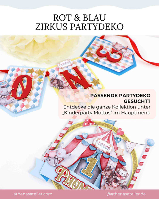 Passende Partydeko der Zirkus Kollektion in Rot und Blau mit Banner und Cake Topper. Gesamte Kollektion unter Kinderparty Mottos im Hauptmenü.